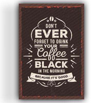 Because It's Good Ahşap Retro Vintage Poster 
