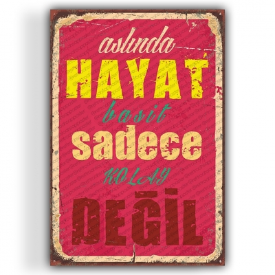 Aslında Hayat Basit Ahşap Retro Vintage Poster 