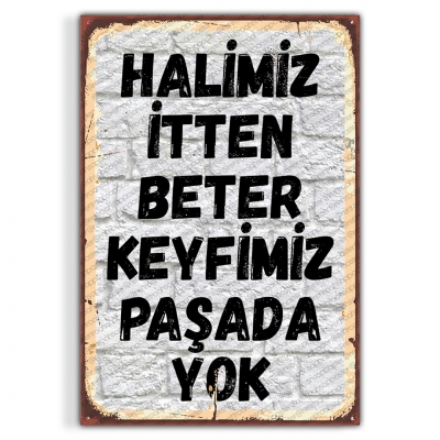 Halimiz İtten Beter Ahşap Retro Poster