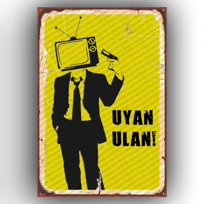 Uyan Ulan Ahşap Retro Poster
