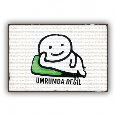 Umrumda değil Retro Ahşap Poster