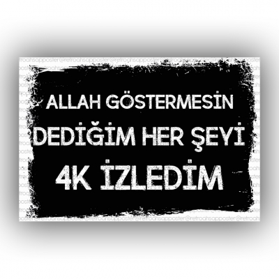 Allah göstermesin dediğim... Retro Ahşap Poster