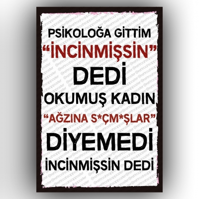  İncinmişsin dedi :) Retro Ahşap Poster