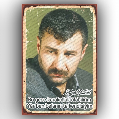Azer Bülbül Ahşap Poster