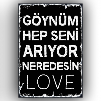 Göynüm hep seni arıyor... Retro Ahşap Poster