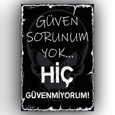 Güven sorunum yok... Retro Ahşap Poster
