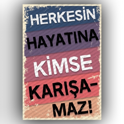 Herkesin Hayatına...   Retro Ahşap Poster