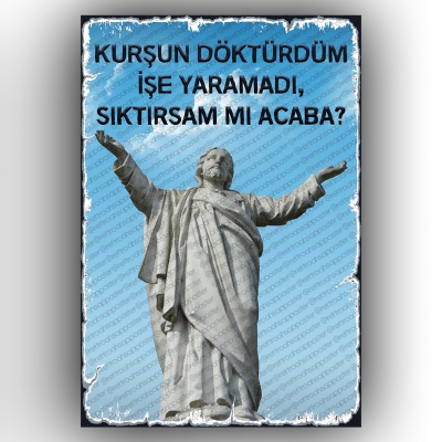 Kurşun döktürdüm... Retro Ahşap Poster