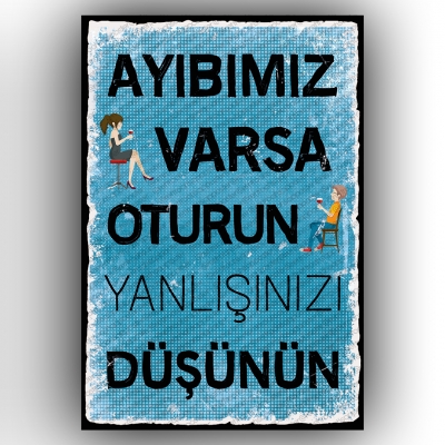 Ayıbımız Varsa...:)  Ahşap Retro Poster