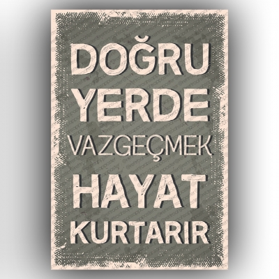 Doğru Yerde Vazgeçmek..  Ahşap Retro Poster