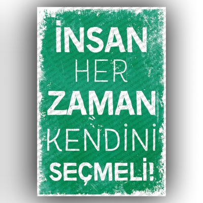 İnsan Her Zaman... Ahşap Retro Poster