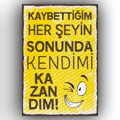 Kaybettiğim Her Şeyin...  Ahşap Retro Poster