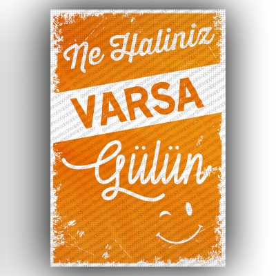 Ne Haliniz Varsa... Retro Ahşap Poster