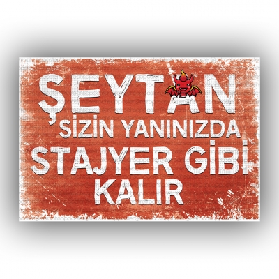 Şeytan sizin yanınızda... Ahşap Retro Poster