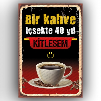 Bir Kakve içsek  Retro Ahşap Poster