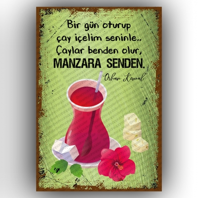 Çaylar Benden, Manzara Senden :) Retro Ahşap Poster