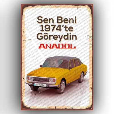 Sen beni 1974'te Göreydin Anadol Retro Ahşap Poster