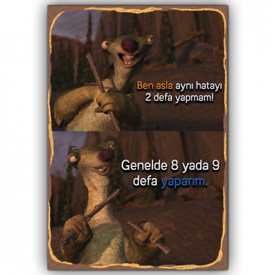 Ben aynı hatayı iki defa yapmam Ahşap Retro Poster