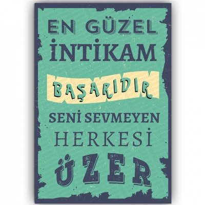 En güzel intikam başarıdır. Seni sevmeyen herkesi üzer Ahşap Retro Poster