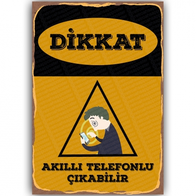 Dikkat Akıllı Telefon Çıkabilir Ahşap Retro Poster