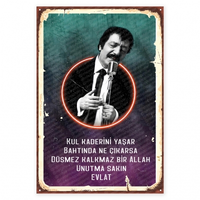 Kul kaderini yaşar bahtında ne çıkarsa Müslüm Gürses Ahşap Retro Poster
