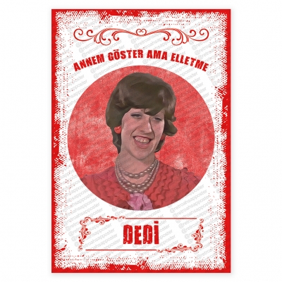 Annem Göster Ama Elletme Dedi Ayşen Gruda Ahşap Retro Poster