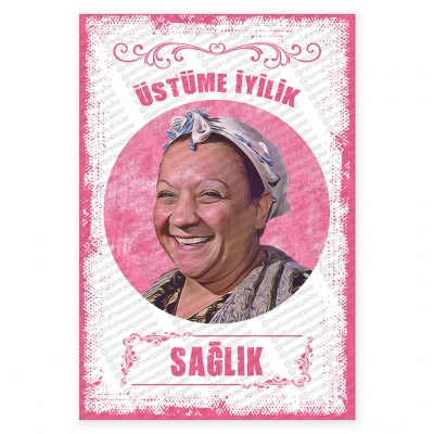 Üstüme iyilik sağlık Adile Naşit Ahşap Retro Poster