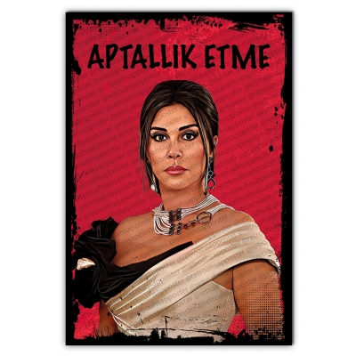 Aptallık Etme Bihter Ahşap Retro Vintage Poster 
