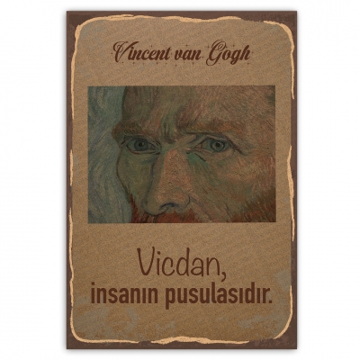Vincent van Gogh Vicdan , insanın pusulasıdır. Ahşap Retro Poster