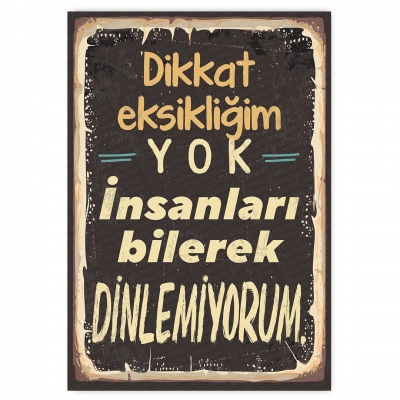 DİKKAT EKSİKLİĞİM YOK Ahşap Retro Poster