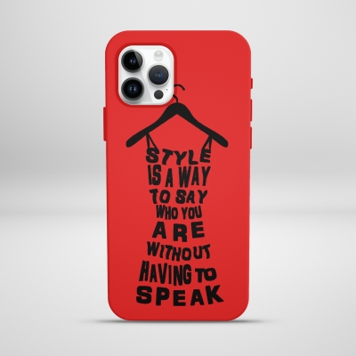 Style is a way to say who you are Lansman Telefon Kılıfı